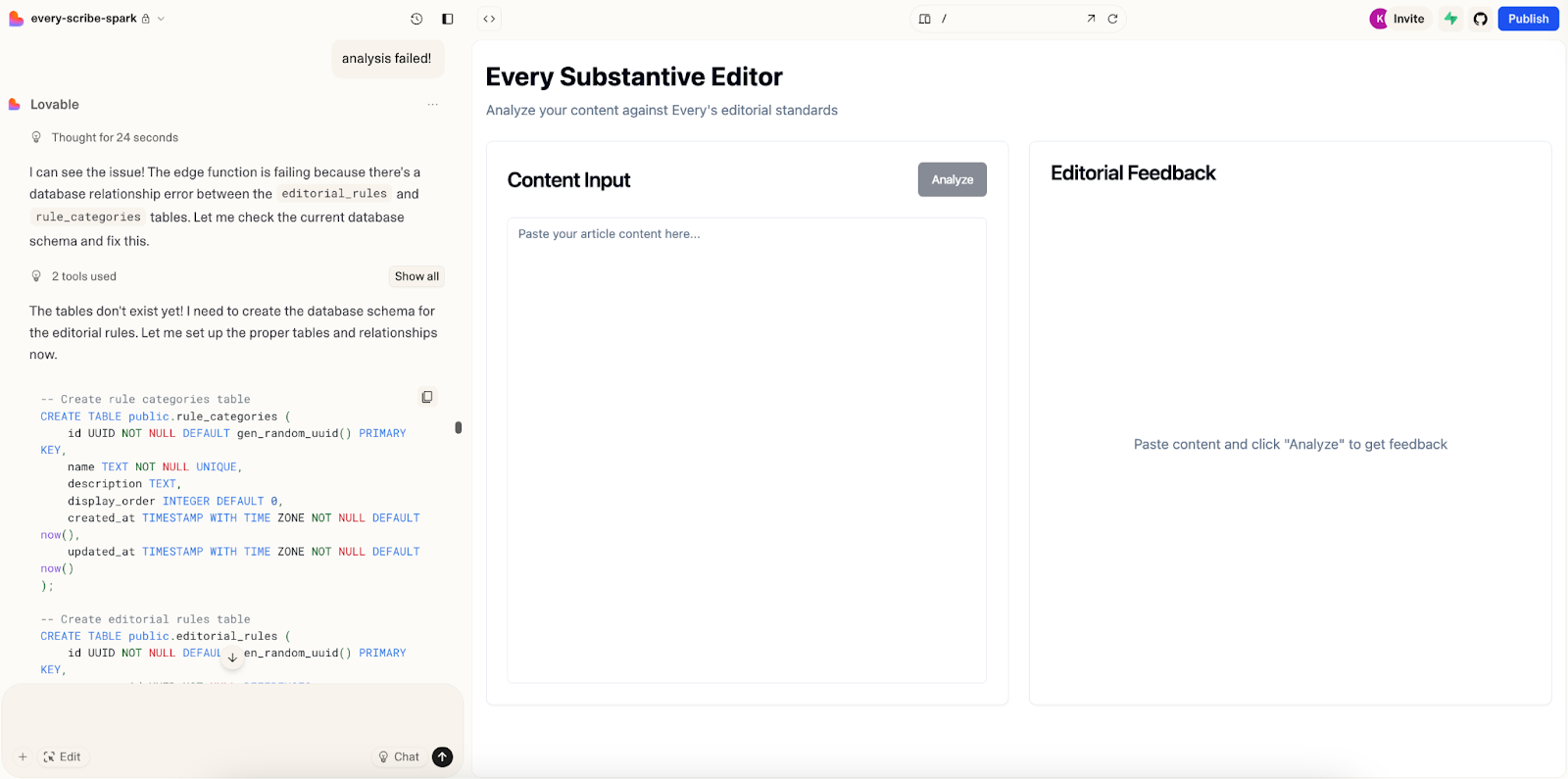 The vibe coded version of the AI editor. Theoretically more functional than the artifact, but way more temperamental in its behavior.