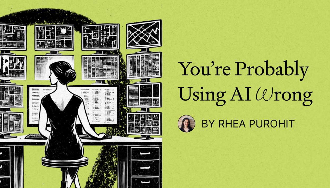 You Re Probably Using Ai Wrong